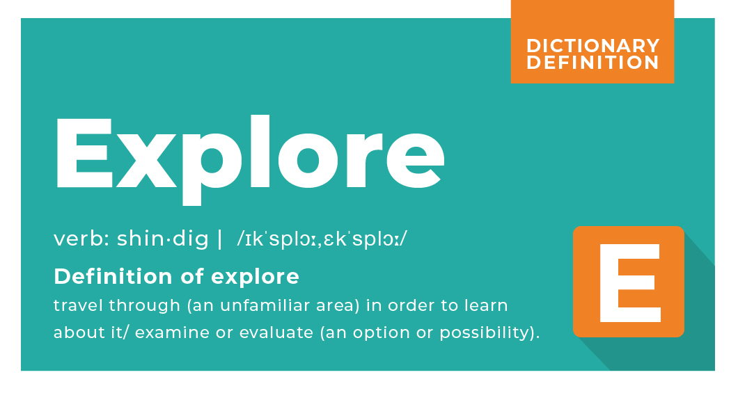 dictionary definition of explore