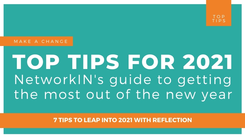 Networkin's top tips for 2021